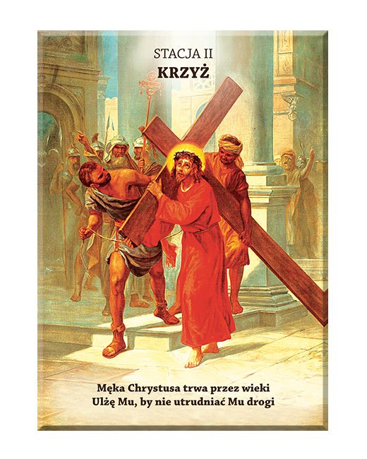 Jezus bierze krzyż na swoje ramiona - Stacja II - Lubaczów II