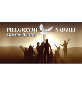 Pielgrzymi Nadziei - 05 - 200x100 - Baner religijny na wymiar